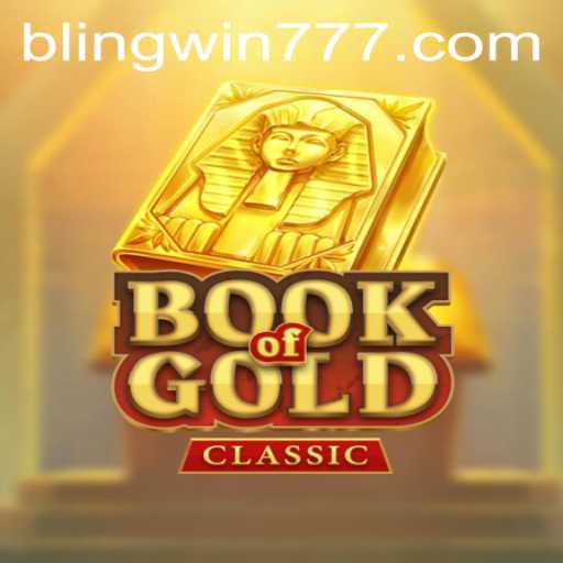Discover the Thrilling World of Book of Gold Classic Featuring the Exciting BLINGWIN