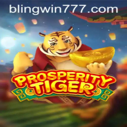 Discover the Thrills of ProsperityTiger: Unleashing the Power of BLINGWIN in Gaming