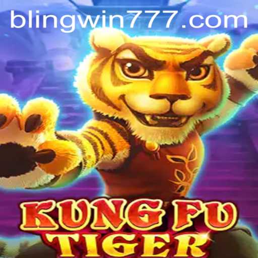 Unleashing the Thrill of KungFuTiger with BLINGWIN: A Dynamic Gaming Experience